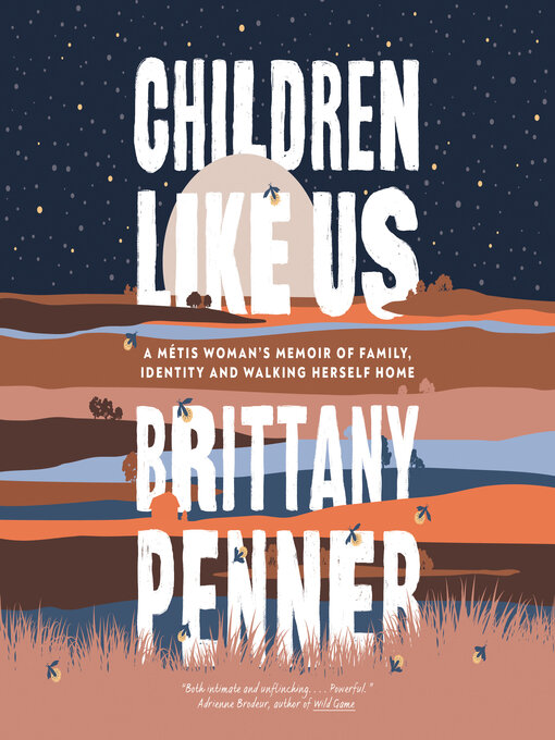 Title details for Children Like Us by Brittany Penner - Available